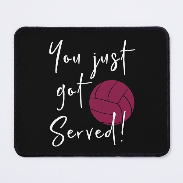 Item preview, Volleyball Pun You Just Got Served designed and sold by whyitsme.