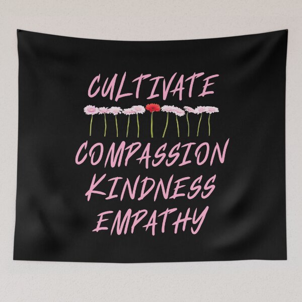 Item preview, Cultivate Compassion Kindness Empathy designed and sold by SpeakLifeHQ.