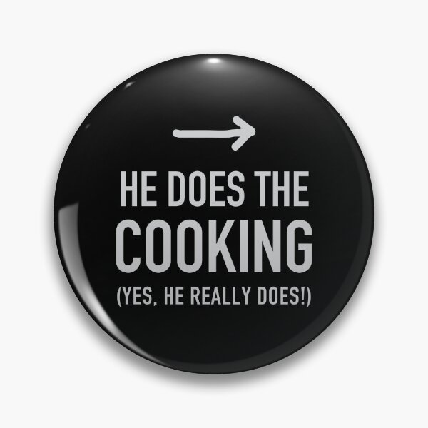 Item preview, He does the cooking (I just eat the evidence) in grey designed and sold by jazzydevil.
