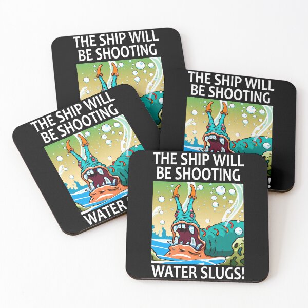 Item preview, The Ship Will Be Shooting Water Slugs! designed and sold by Eggroll the Cat.