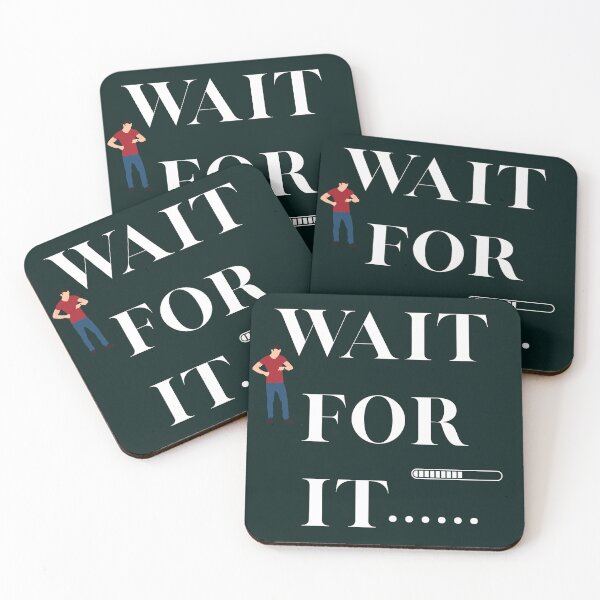Item preview, Wait for it....... designed and sold by rbcc.