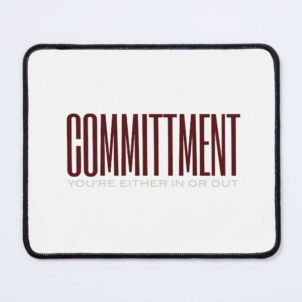 Item preview, Fitness Commitment You're Either In Or Out designed and sold by whyitsme.