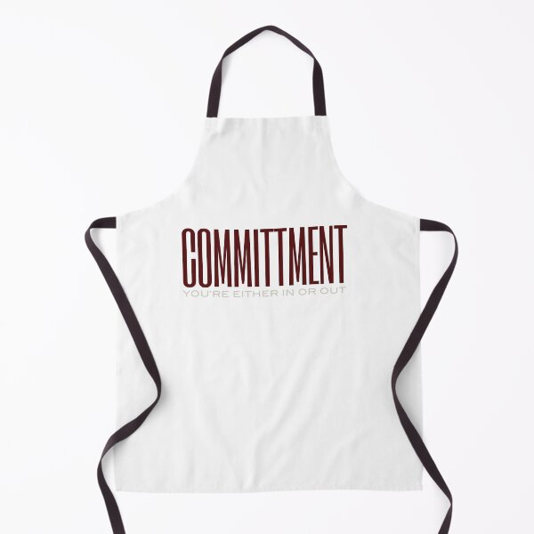 Item preview, Fitness Commitment You're Either In Or Out designed and sold by whyitsme.