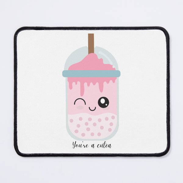 Item preview, You're a cutea - bubble tea designed and sold by YuneDesigns.
