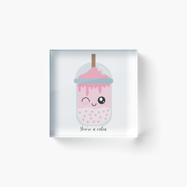Item preview, You're a cutea - bubble tea designed and sold by YuneDesigns.