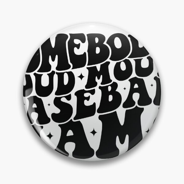 Item preview, Somebody's Loud Mouth Baseball MAMA  designed and sold by youandbest.