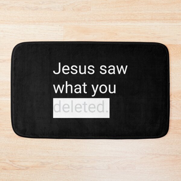 Item preview, Funny. Jesus Saw What You Deleted. designed and sold by H Jonas.