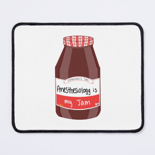Item preview, Anesthesiology is my Jam designed and sold by peachesandfizz.