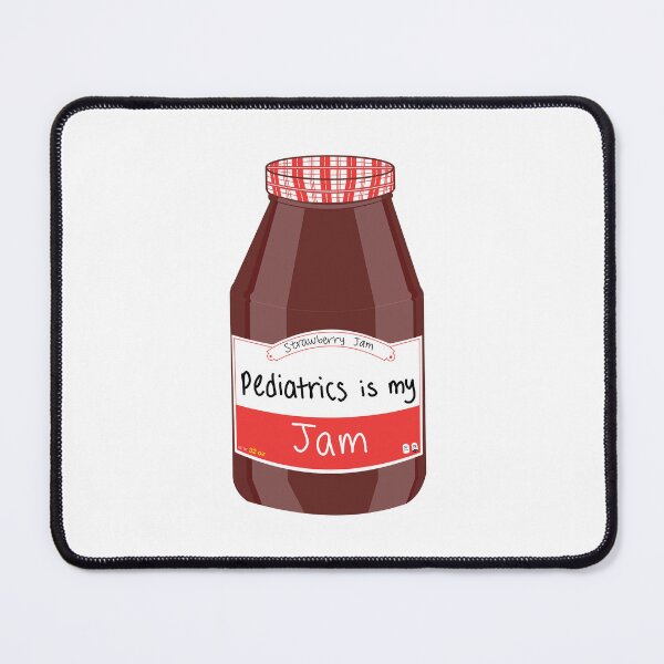 Item preview, Pediatrics is my Jam designed and sold by peachesandfizz.