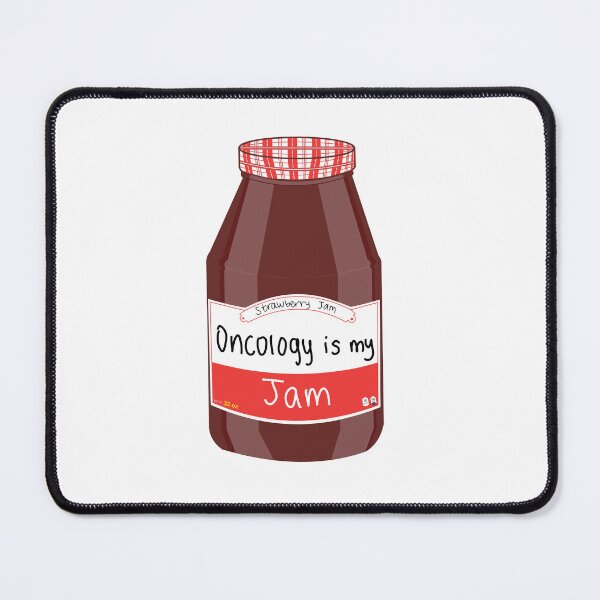 Item preview, Oncology is my Jam designed and sold by peachesandfizz.