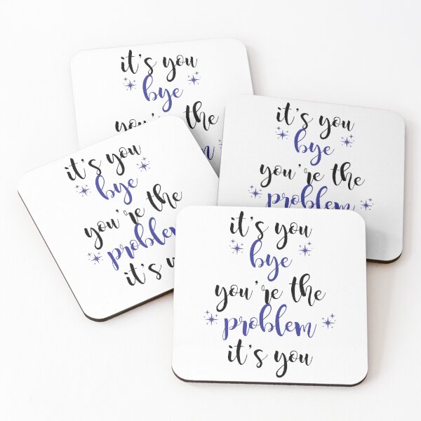 Item preview, its you, youre the problem, dark blue designed and sold by Jacqui96.