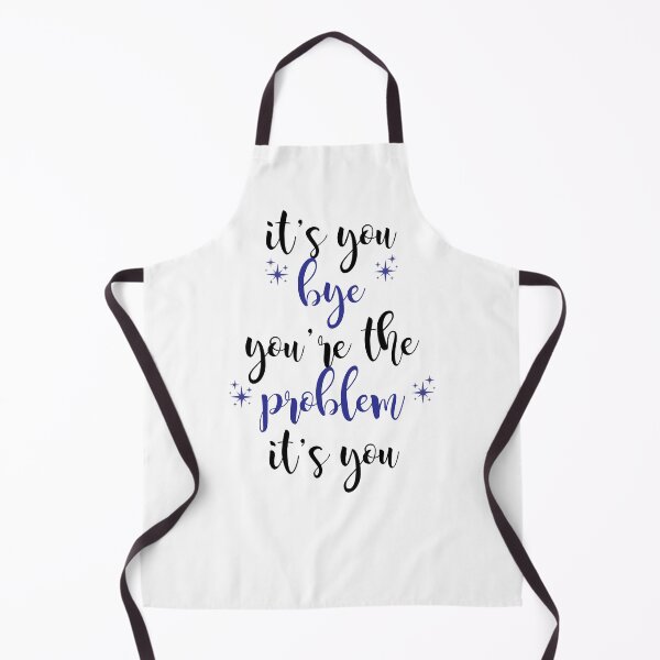 Item preview, its you, youre the problem, dark blue designed and sold by Jacqui96.