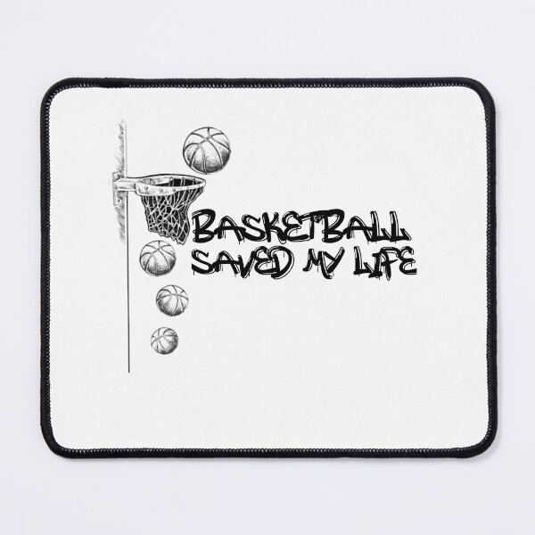 Item preview, Basketball Saved My Life  designed and sold by Mariano ⭐⭐⭐⭐⭐.