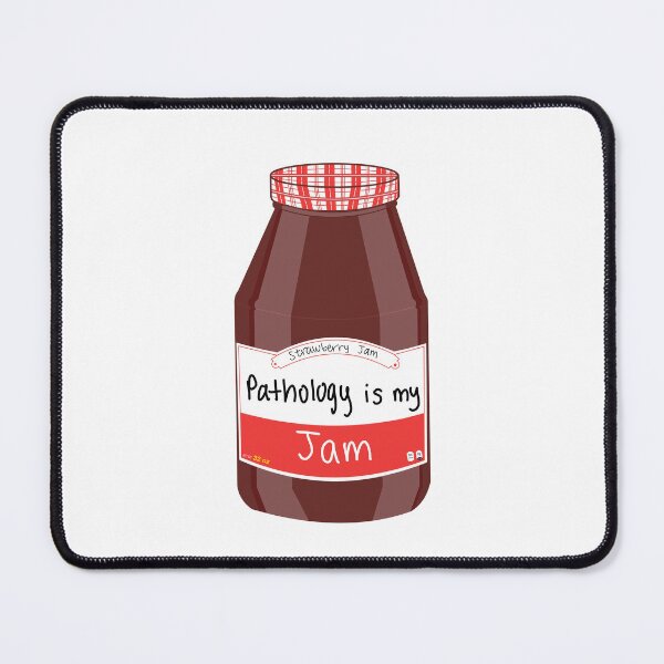 Item preview, Pathology is my Jam designed and sold by peachesandfizz.