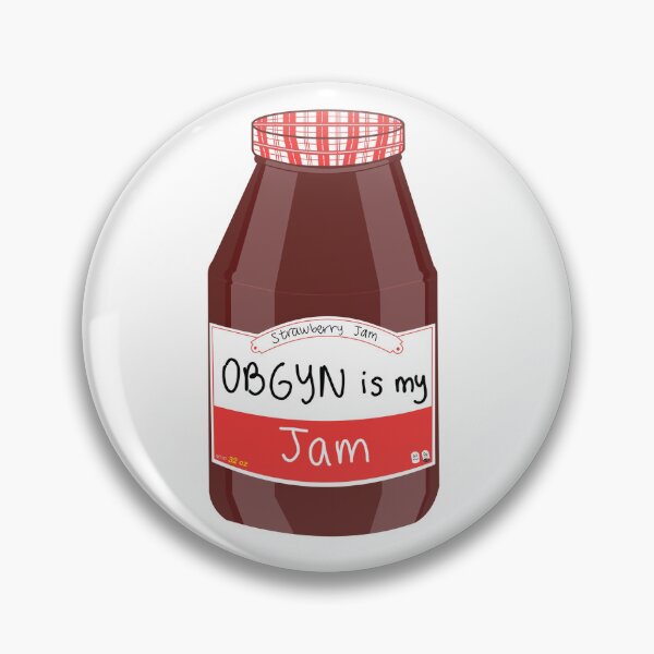 Item preview, Obgyn is my Jam designed and sold by peachesandfizz.