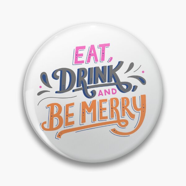 Item preview, eat drink and be merry designed and sold by FraditaYasmin.