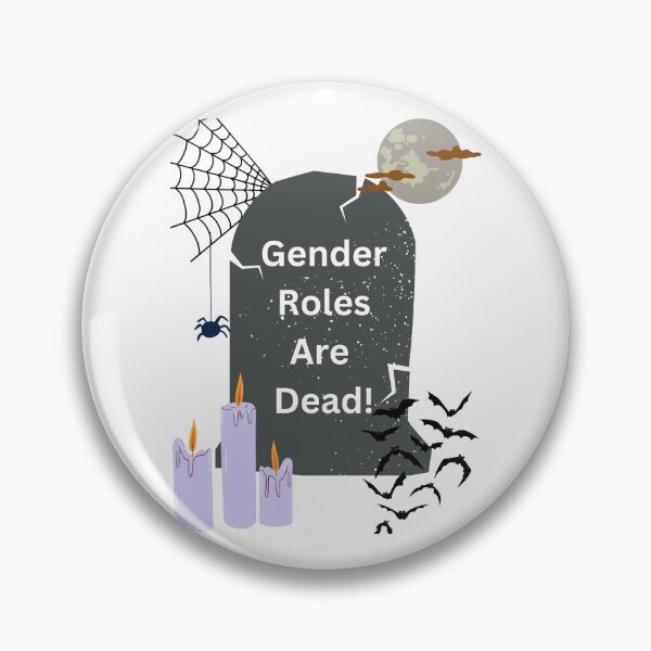 Item preview, Gender Roles Are Dead designed and sold by Echo Aesthetics.