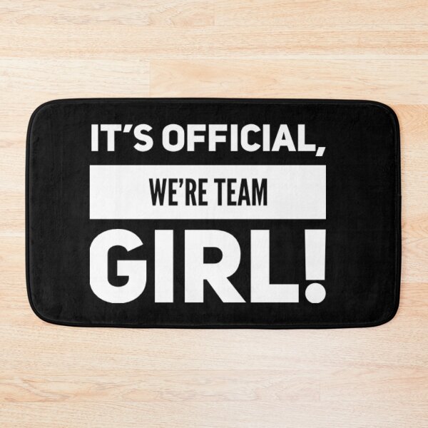 Item preview, It's official, we're team girl! -Gender reveal designed and sold by JOY STORE 45.