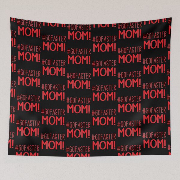 Item preview, #GOFASTER mom! designed and sold by jazzydevil.