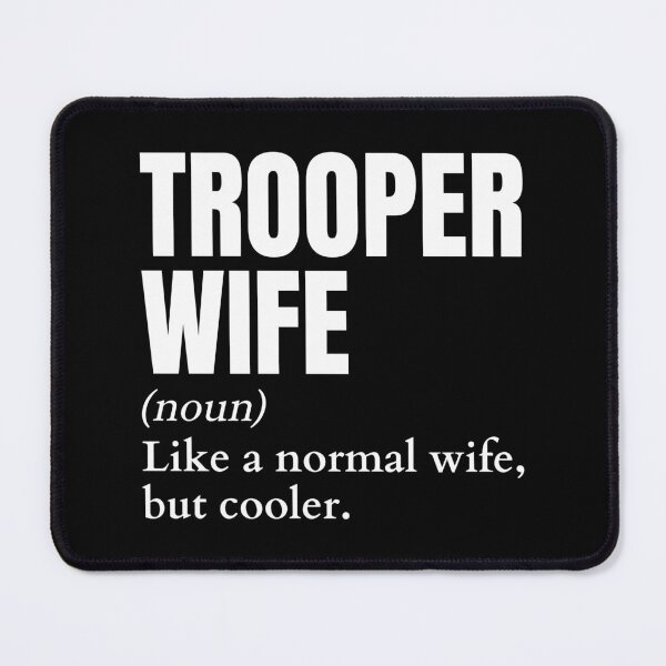 Item preview, Funny Trooper Wife Definition designed and sold by EndlessFreedom.