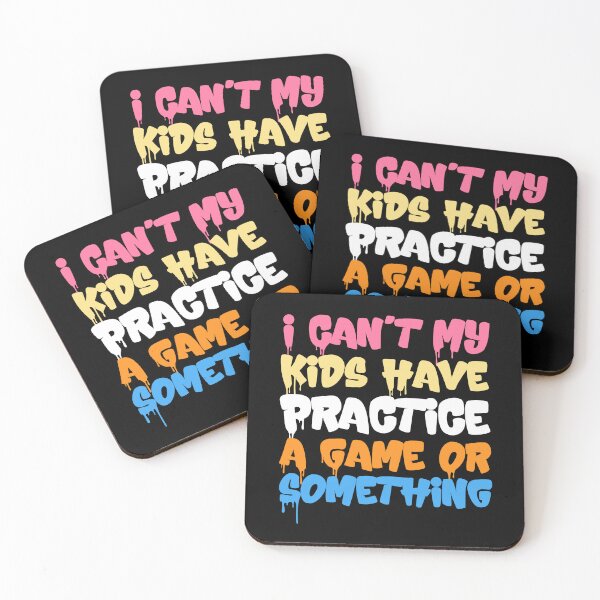 Item preview, I Can't, My Kids Have Practice A Game Or Something Funny Mom Life Sports Gift Idea for Busy Moms designed and sold by Luxoss.