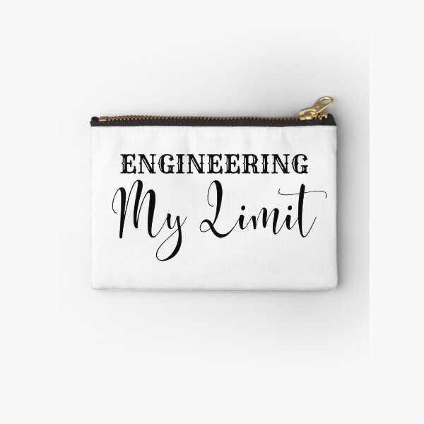 Item preview, Engineering My Limit designed and sold by SweetAndSpice.