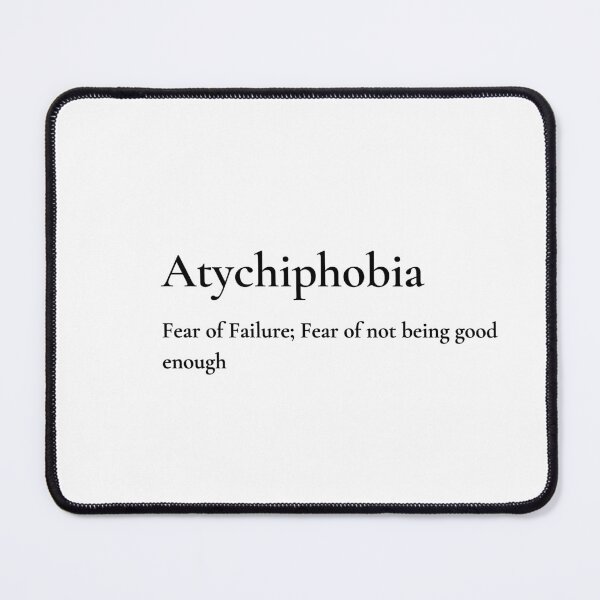 Item preview, Atychiphobia Fear of Failure designed and sold by Annet KY.