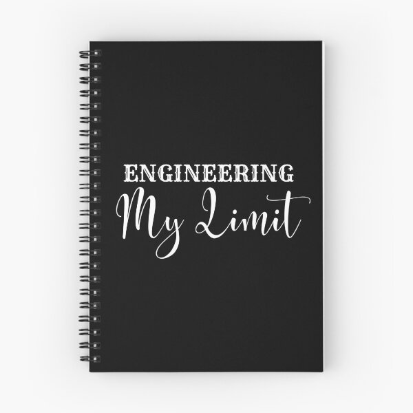 Item preview, Engineering My Limit designed and sold by SweetAndSpice.