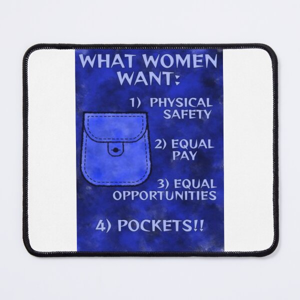 Item preview, Radical Feminist Quote - What Women Want Physical Safety Equal Pay Equal Opportunities Pockets designed and sold by LethalPixieDust.