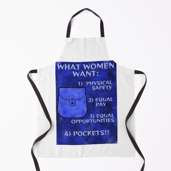 Item preview, Radical Feminist Quote - What Women Want Physical Safety Equal Pay Equal Opportunities Pockets designed and sold by LethalPixieDust.
