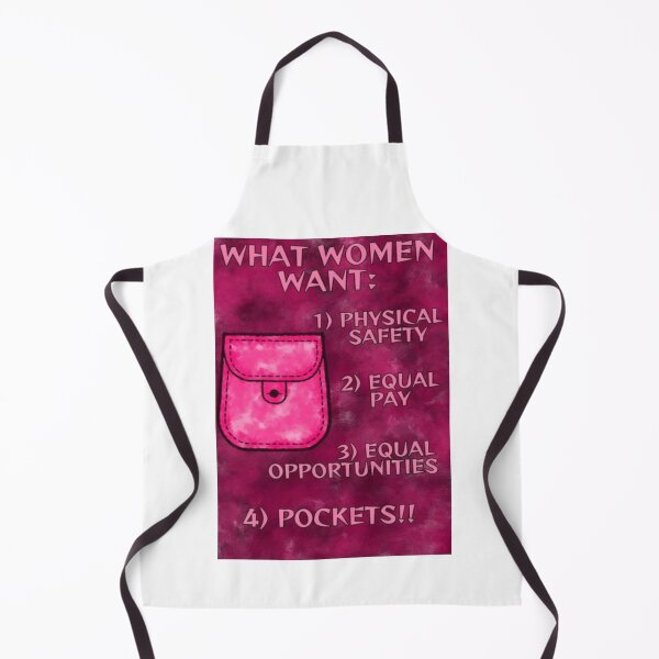 Item preview, Radical Feminist Quote - What Women Want Physical Safety Equal Pay Equal Opportunities Pockets designed and sold by LethalPixieDust.