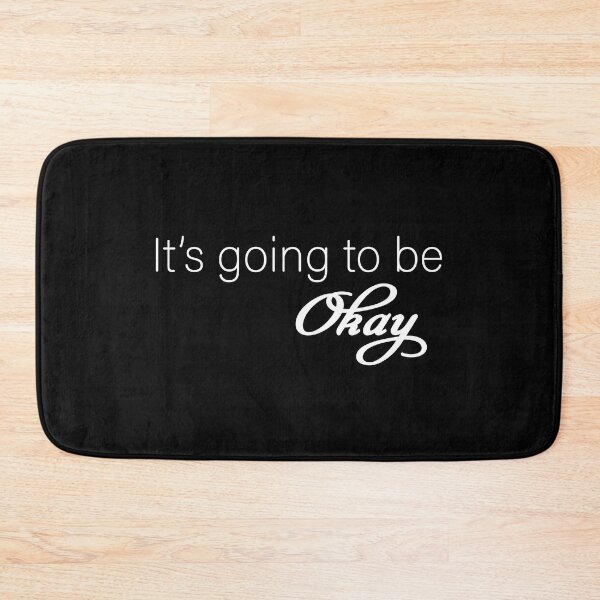 Item preview, Its Going to be Okay designed and sold by AlwaysHollyJo.