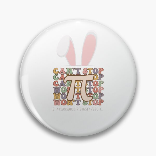 Item preview, Bunny Ears Easter Can't Stop Pi Won't Stop Math Lover designed and sold by Run to Creations.