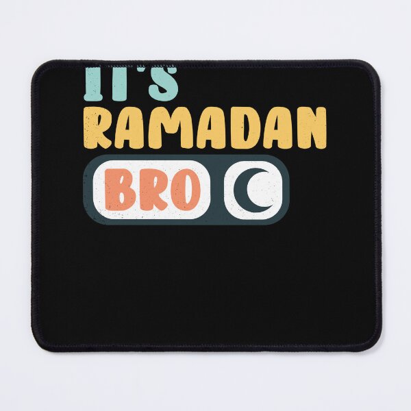Item preview, Cute Fasting Islamic Muslim It's Ramadan Bro designed and sold by Run to Creations.