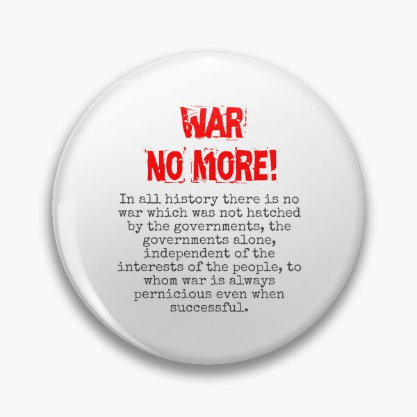 Item preview, In All History There Is No War - Anti-War Quote designed and sold by CrankyOldDude.