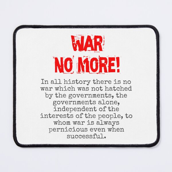 Item preview, In All History There Is No War - Anti-War Quote designed and sold by CrankyOldDude.