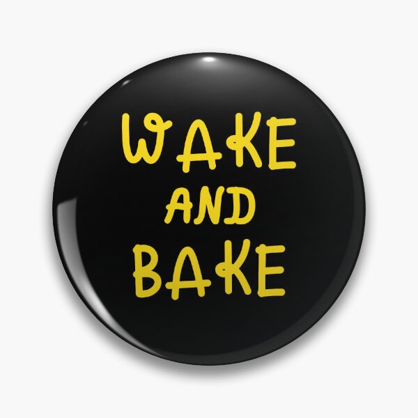 Item preview, Wake and bake! designed and sold by jazzydevil.