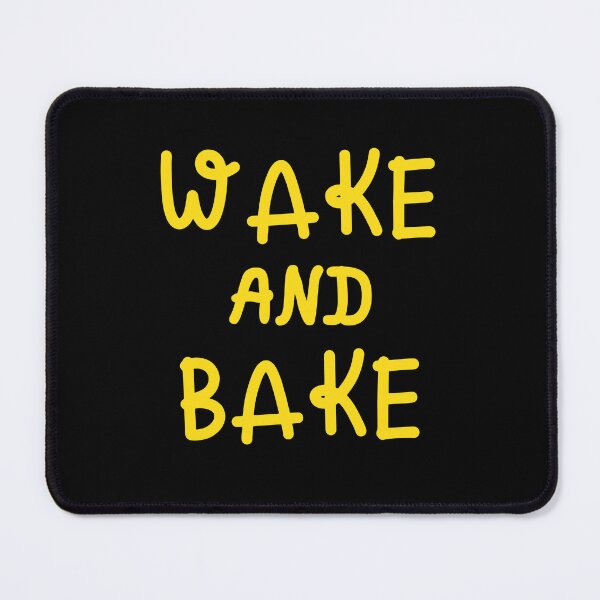 Item preview, Wake and bake! designed and sold by jazzydevil.