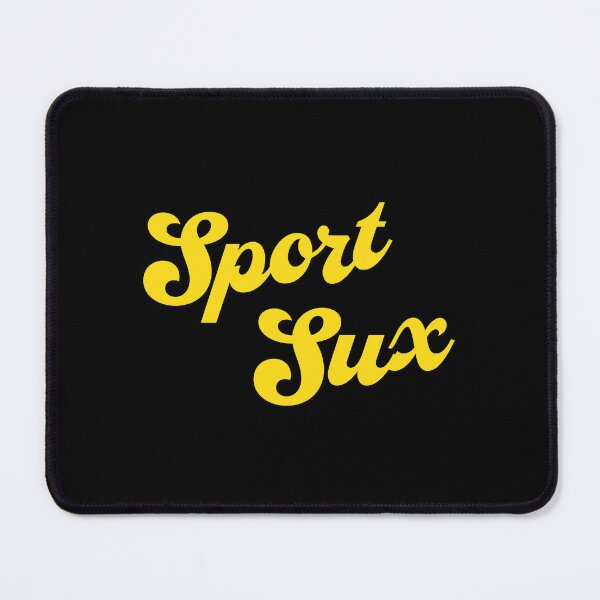 Item preview, Sport Sux! designed and sold by jazzydevil.