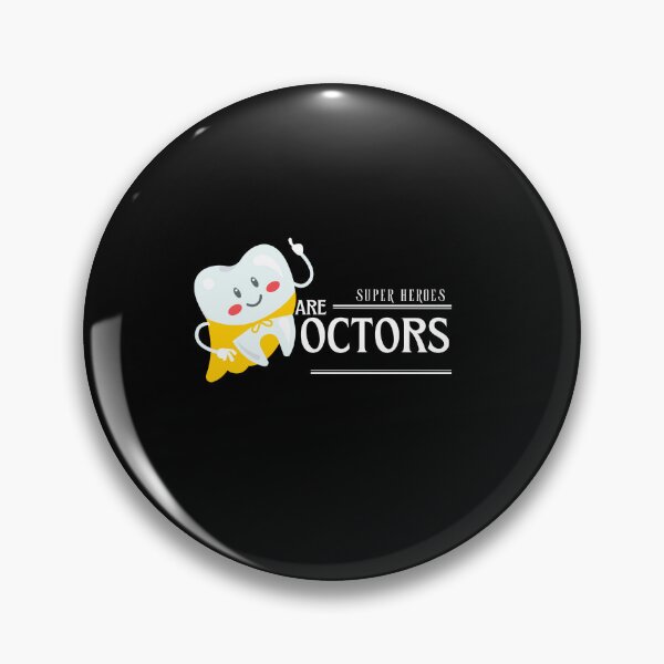 Item preview, Doctors are Super Heroes - Dentists designed and sold by GlobalHunt.