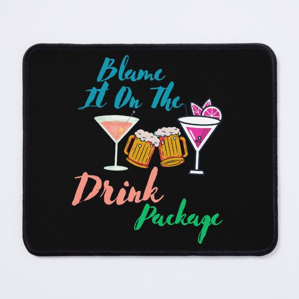 Item preview, Funny Cruise Gifts Blame It On The Drink Package Family Cruise designed and sold by AmeliaShirts.
