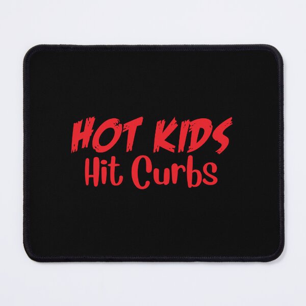 Item preview, HOT KIDS hit curbs designed and sold by jazzydevil.
