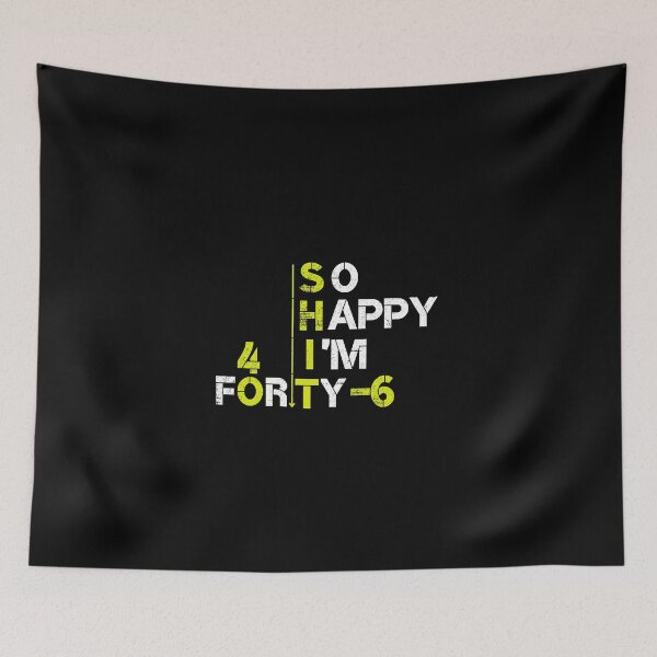 Item preview, So Happy I'm 46 forty five shirt, Funny 46th Birthday Shirt Gift idea -funny shirt-for her and hem designed and sold by yakoushirtshope.