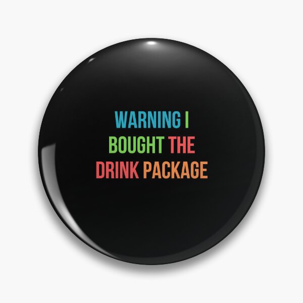 Item preview, Funny Drinking Gift Warning I Bought The Drink Package Funny Cruise designed and sold by AmeliaShirts.