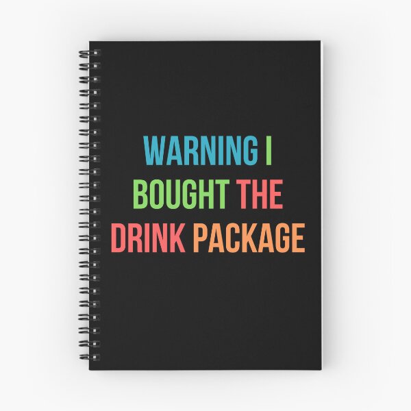 Item preview, Funny Drinking Gift Warning I Bought The Drink Package Funny Cruise designed and sold by AmeliaShirts.