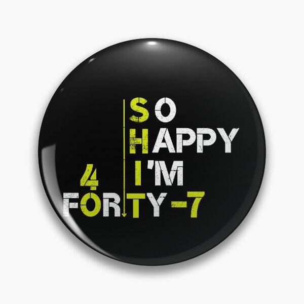Item preview, So Happy I'm 47 forty five shirt, Funny 47th Birthday Shirt Gift idea -funny shirt-for her and hem designed and sold by yakoushirtshope.