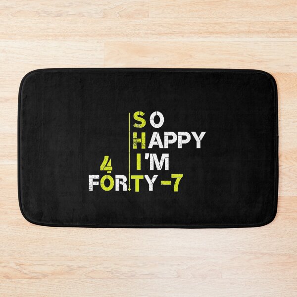 Item preview, So Happy I'm 47 forty five shirt, Funny 47th Birthday Shirt Gift idea -funny shirt-for her and hem designed and sold by yakoushirtshope.