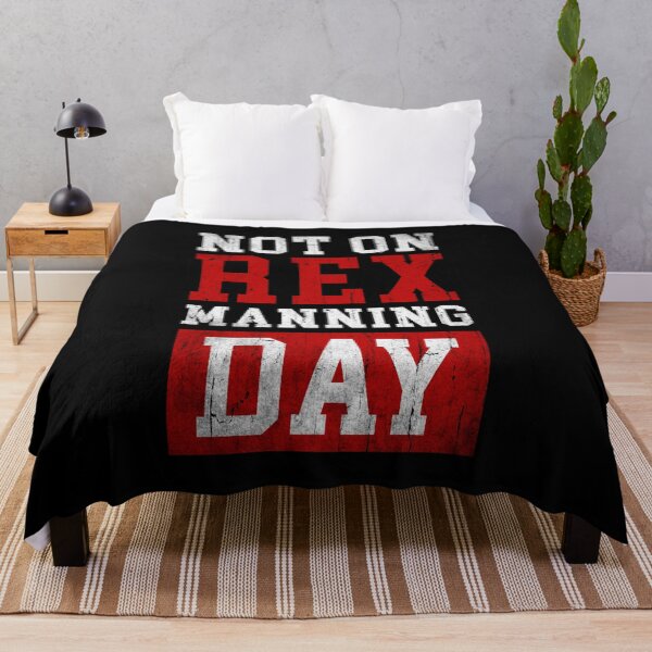 Item preview, Not On Rex Manning Day designed and sold by RosannaArt.