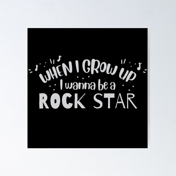 Item preview, When I grow up I wanna be a rock star designed and sold by jazzydevil.