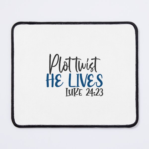 Item preview, Plot twist he lives luke 24 23 designed and sold by Gile-Shop.